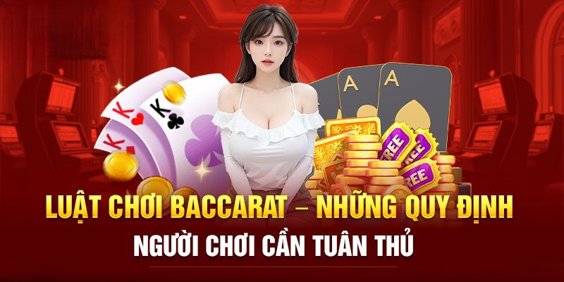 Luật chơi Baccarat