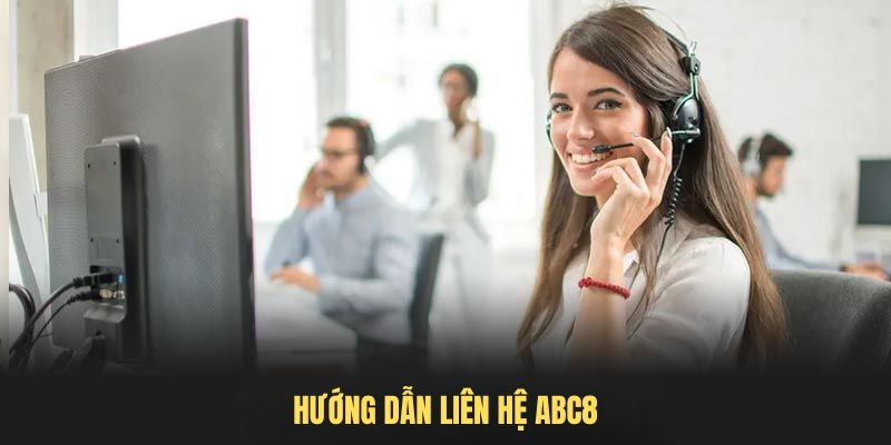 Hướng dẫn liên hệ ABC8