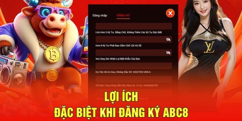 Lợi ích đặc biệt khi đăng ký ABC8